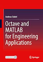 Octave and MATLAB for Engineering Applications 
