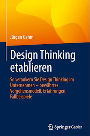 Design Thinking etablieren