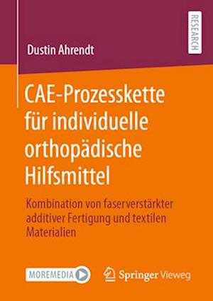 CAE-Prozesskette für individuelle orthopädische Hilfsmittel