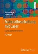 Materialbearbeitung mit Laser