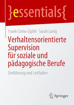 Verhaltensorientierte Supervision für soziale und pädagogische Berufe