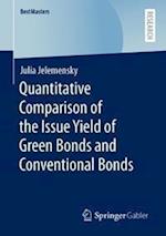 Quantitative Comparison of the Issue Yield of Green Bonds and Conventional Bonds