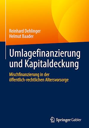 Umlagefinanzierung und Kapitaldeckung