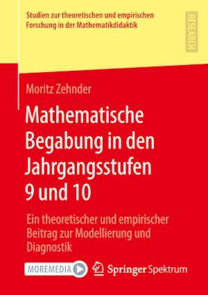 Mathematische Begabung in den Jahrgangsstufen 9 und 10