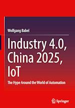 Industry 4.0, China 2025, IoT