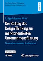 Der Beitrag des Design Thinking zur marktorientierten Unternehmensführung