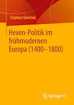 Hexen-Politik im frühmodernen Europa (1400 – 1800)