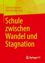 Schule zwischen Wandel und Stagnation