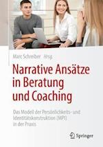 Narrative Ansätze in Beratung und Coaching