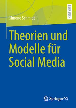 Theorien und Modelle fur Social Media