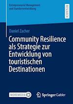 Community Resilience als Strategie zur Entwicklung von touristischen Destinationen