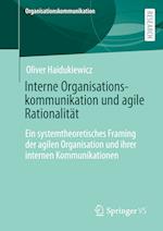 Interne Organisationskommunikation und agile Rationalität