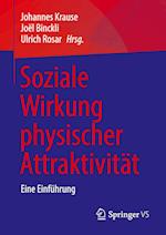 Soziale Wirkung physischer Attraktivität