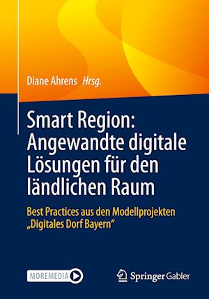 Smart Region: Angewandte digitale Lösungen für den ländlichen Raum