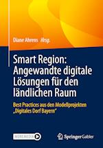 Smart Region: Angewandte digitale Lösungen für den ländlichen Raum