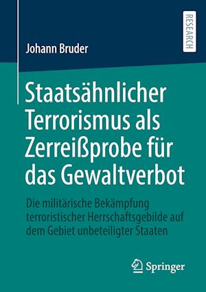 Staatsähnlicher Terrorismus als Zerreißprobe für das Gewaltverbot