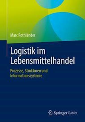 Logistik im Lebensmittelhandel