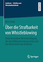 Über die Strafbarkeit von Whistleblowing