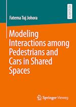 Modeling Interactions among Pedestrians and Cars in Shared Spaces