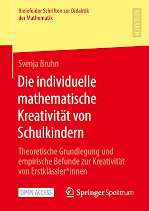 Die individuelle mathematische Kreativität von Schulkindern