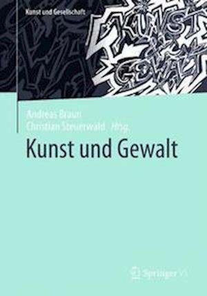 Kunst und Gewalt