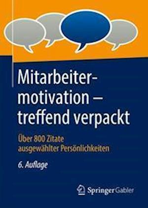 Mitarbeitermotivation – treffend verpackt