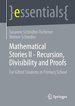 Mathematical stories II - Recursion, divisibility and proofs