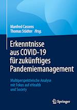 Erkenntnisse aus COVID-19 für zukünftiges Pandemiemanagement