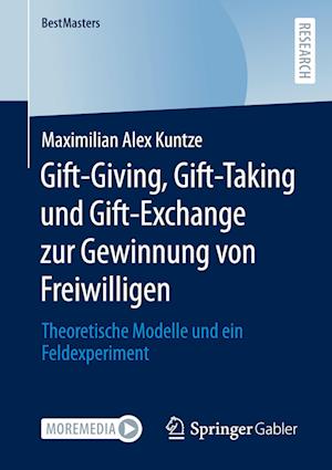 Gift-Giving, Gift-Taking und Gift-Exchange zur Gewinnung von Freiwilligen