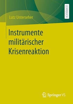 Instrumente militärischer Krisenreaktion