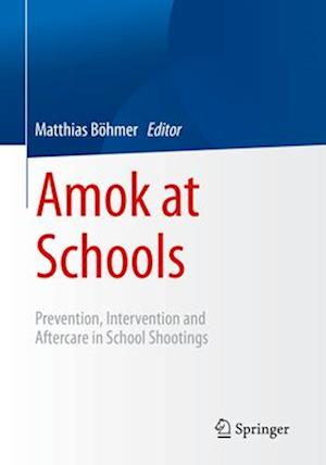 Amok at schools