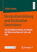 Destinationsbildung und Destination Governance