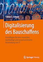 Digitalisierung des Bauschaffens