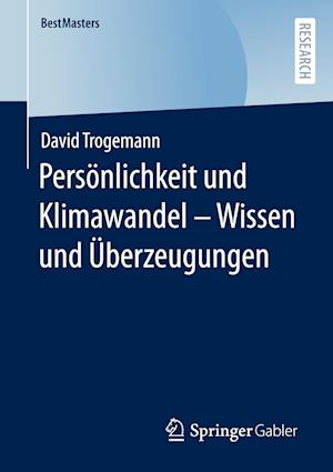 Persönlichkeit und Klimawandel – Wissen und Überzeugungen