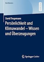 Persönlichkeit und Klimawandel – Wissen und Überzeugungen