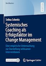 Systemisches Coaching als Erfolgsfaktor im Change Management