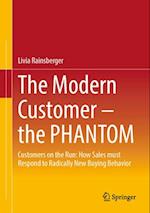 The Modern Customer – the PHANTOM