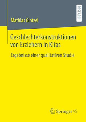 Geschlechterkonstruktionen von Erziehern in Kitas