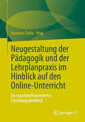 Neugestaltung der Padagogik und der Lehrplanpraxis im Hinblick auf den Online-Unterricht