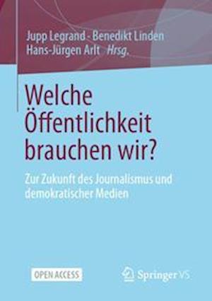 Welche Öffentlichkeit brauchen wir?