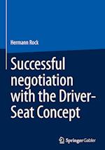 Successful negotiation with the Driver Seat Concept