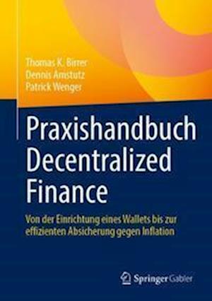 Praxishandbuch Decentralized Finance