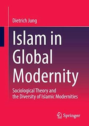 Islam in Global Modernity