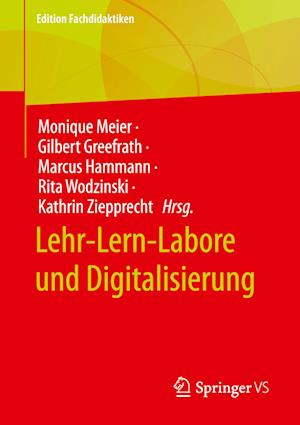 Lehr-Lern-Labore und Digitalisierung