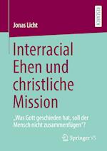 Interracial Ehen und christliche Mission