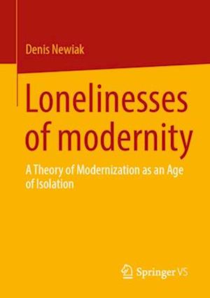The Loneliness of Modernity