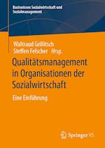 Qualitätsmanagement in Organisationen der Sozialwirtschaft