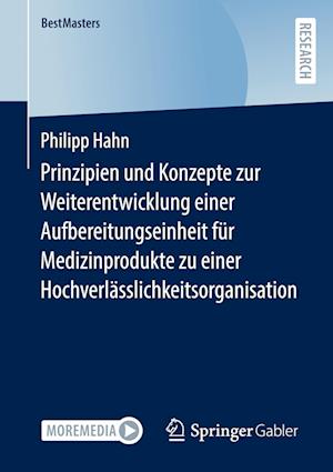 Prinzipien und Konzepte zur Weiterentwicklung einer Aufbereitungseinheit für Medizinprodukte zu einer Hochverlässlichkeitsorganisation