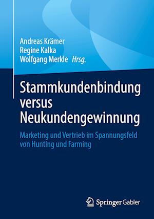 Stammkundenbindung versus Neukundengewinnung