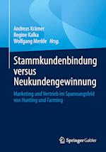 Stammkundenbindung versus Neukundengewinnung